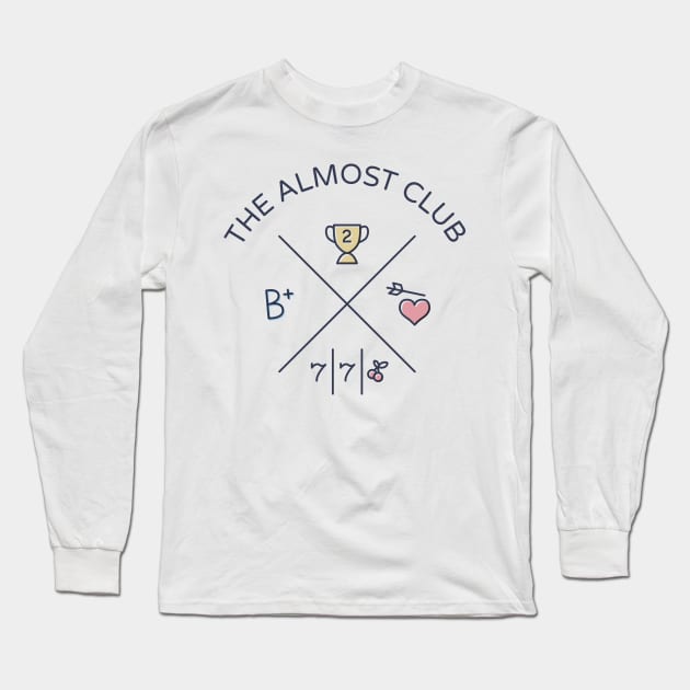 The Almost Club Long Sleeve T-Shirt by Sachpica